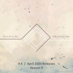 9 on the 9th SE09 #04 | April 2024 Releases
