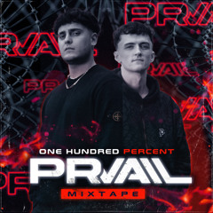 100% PRVAIL MIXTAPE