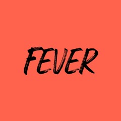 Fever