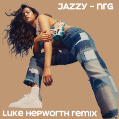 Jazzy - NRG (Luke Hepworth Remix)