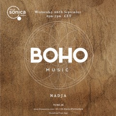BOHO Music Show live on Ibiza Sonica hosted by Camilo Franco invites NADJA - 20.09.23