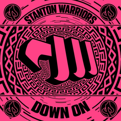 Stanton Warriors - Down On