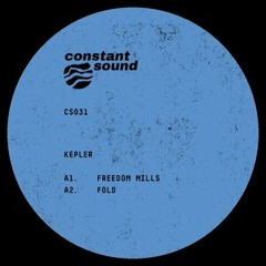 PREMIERE :: Kepler - Freedom Mills (Constant Sound)