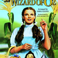 GET EBOOK 📥 The Wizard of Oz -- Choral Revue: For SATB Choir (Choir) by  Greg Gilpin