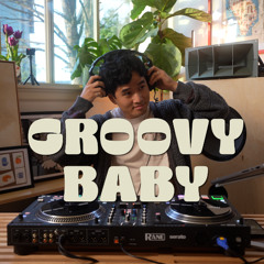GROOVY BABY