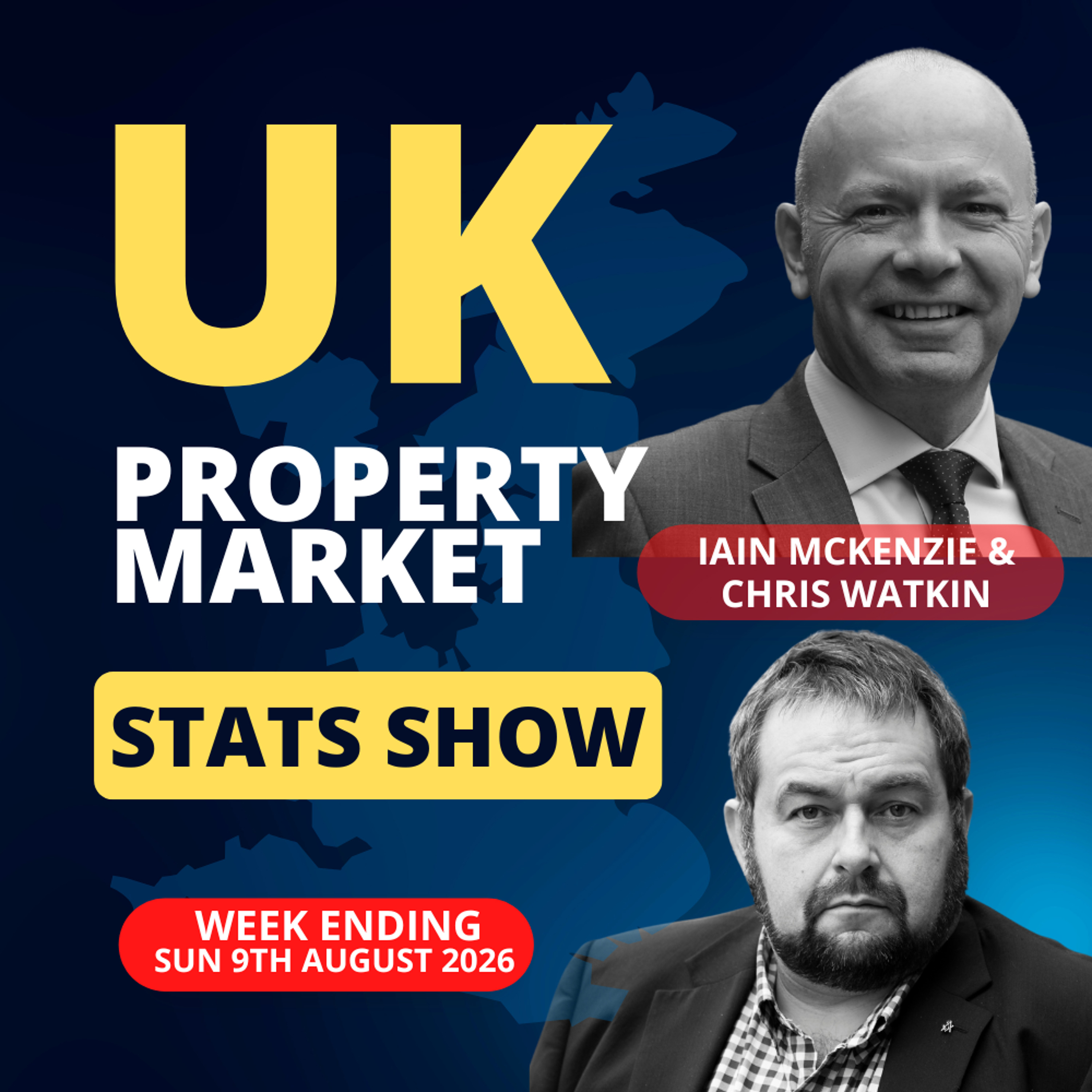 UK Property Market Stats Show - Week 31 2026 - Ep.2610 episode artwork