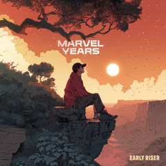Marvel Years- Take Your Time