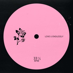 Dj Tamsom - Love U Endlessly (Original Mix)