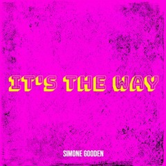 Its The Way
