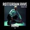KUKO - Rotterdam Rave Podcast #001 DJ mix artwork - Electronic music tracklist cover image