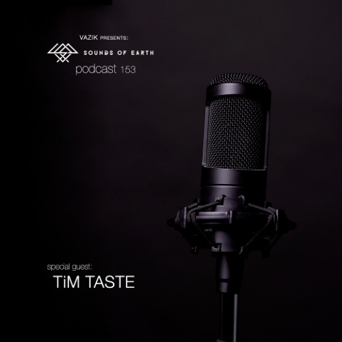 SOE Podcast 153 - TiM TASTE
