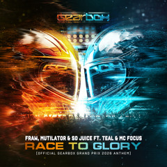 Race To Glory (Official Gearbox Grand Prix 2026 Anthem) [feat. MC Focus]
