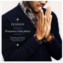 DJ Mehdi : Naissance d'un Prince (ABCDR) MIX