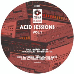 ZC033 - Paul Renard - C3SS3X -  Acid Sessions Vol. 1 -  Zodiak Commune Records
