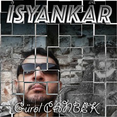 İsyankâr (Mustafa Sandal)(ft. Gentleman / Canbek)