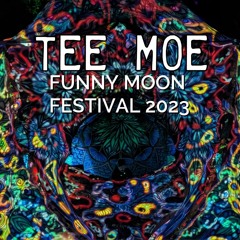 TEE MOE - Live/DJ @ Funny Moon Festival 2023 || ✔️🏴‍☠️