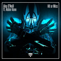 Hit or Miss (feat. Robin Vane)