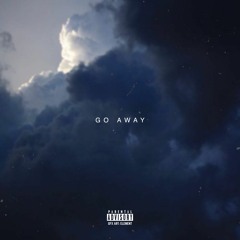 Go Away (prod. by ELEMXNT)