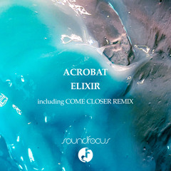 Acrobat - Elixir (Edit)