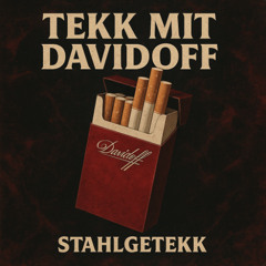 Tekk mit Davidoff