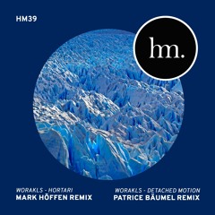 PREMIERE: Worakls - Hortari (Mark Hoffen Remix) [Hungry Music]