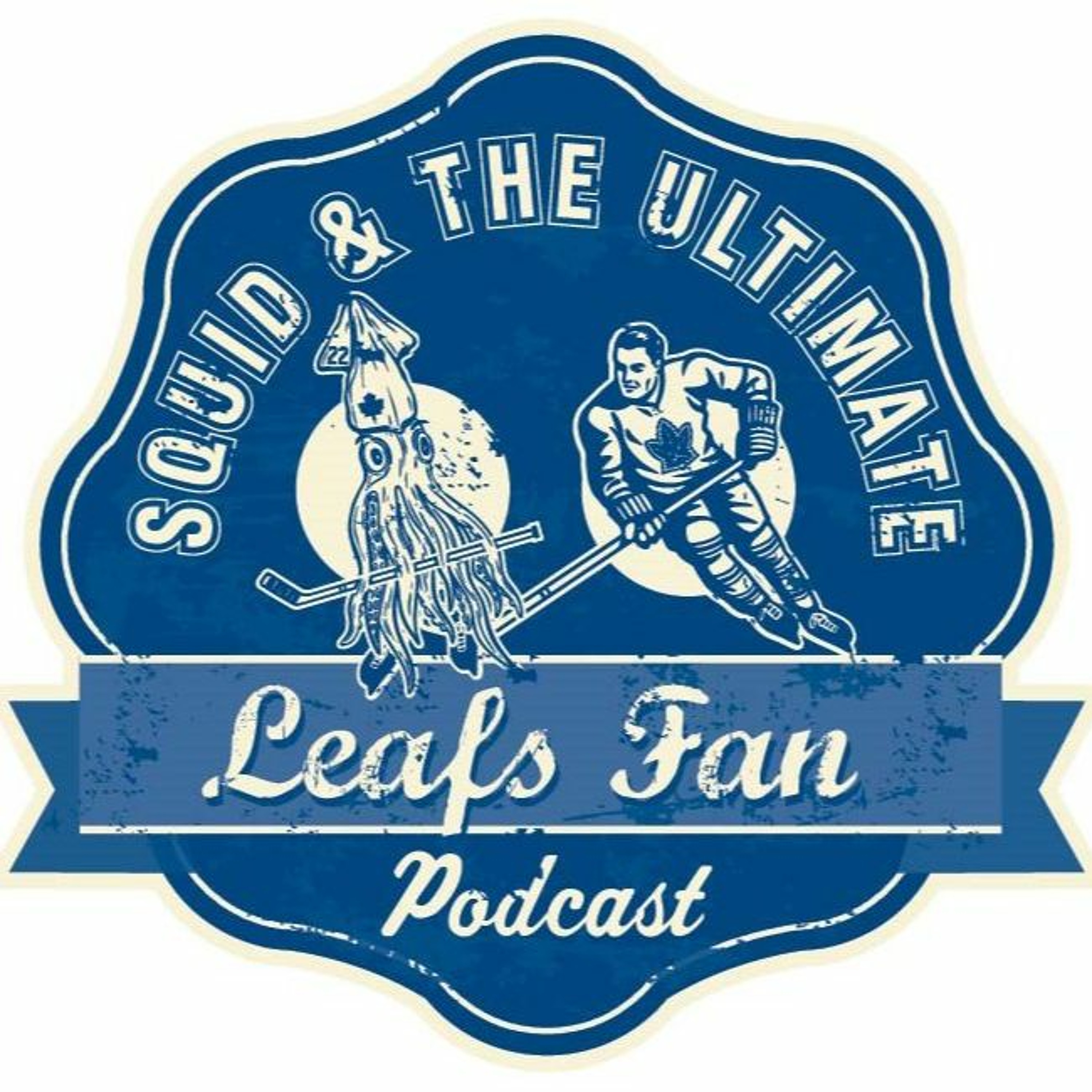 Squid and the Ultimate Leafs Fan