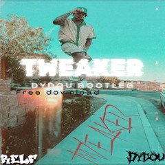 DYDOU-Tweaker bootleg (RELF Special) FREE