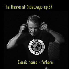 The House Of Sideways ep.57