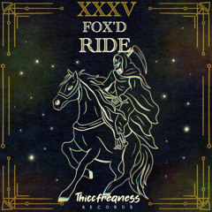 Fox'd - Ride (Original Mix)