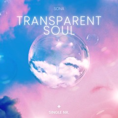 transparent soul
