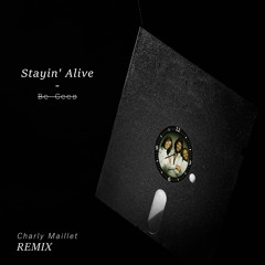 Stayin' Alive Remix