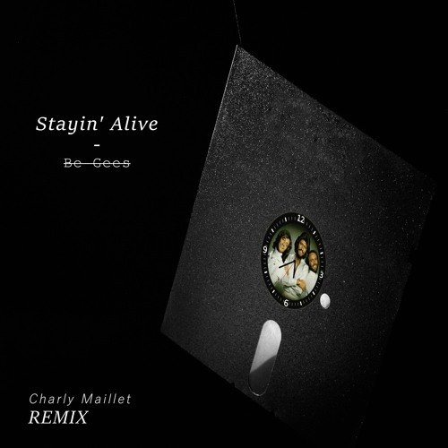 Stayin' Alive Remix