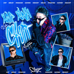 Mixtape - Xập Xình Kiểu Chít Vol 1 - DjChitt Mixx