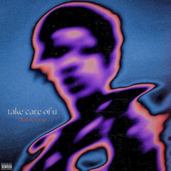 Take Care Of U