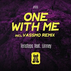 Tensteps ft. Linney - One With Me
