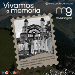 Vivamos la memoria Capsula 467: Montebello, modelo de gran hacienda cafetera en Santander.