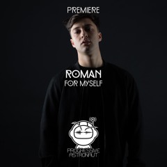 PREMIERE: Roman - For Myself [Musique de Lune]