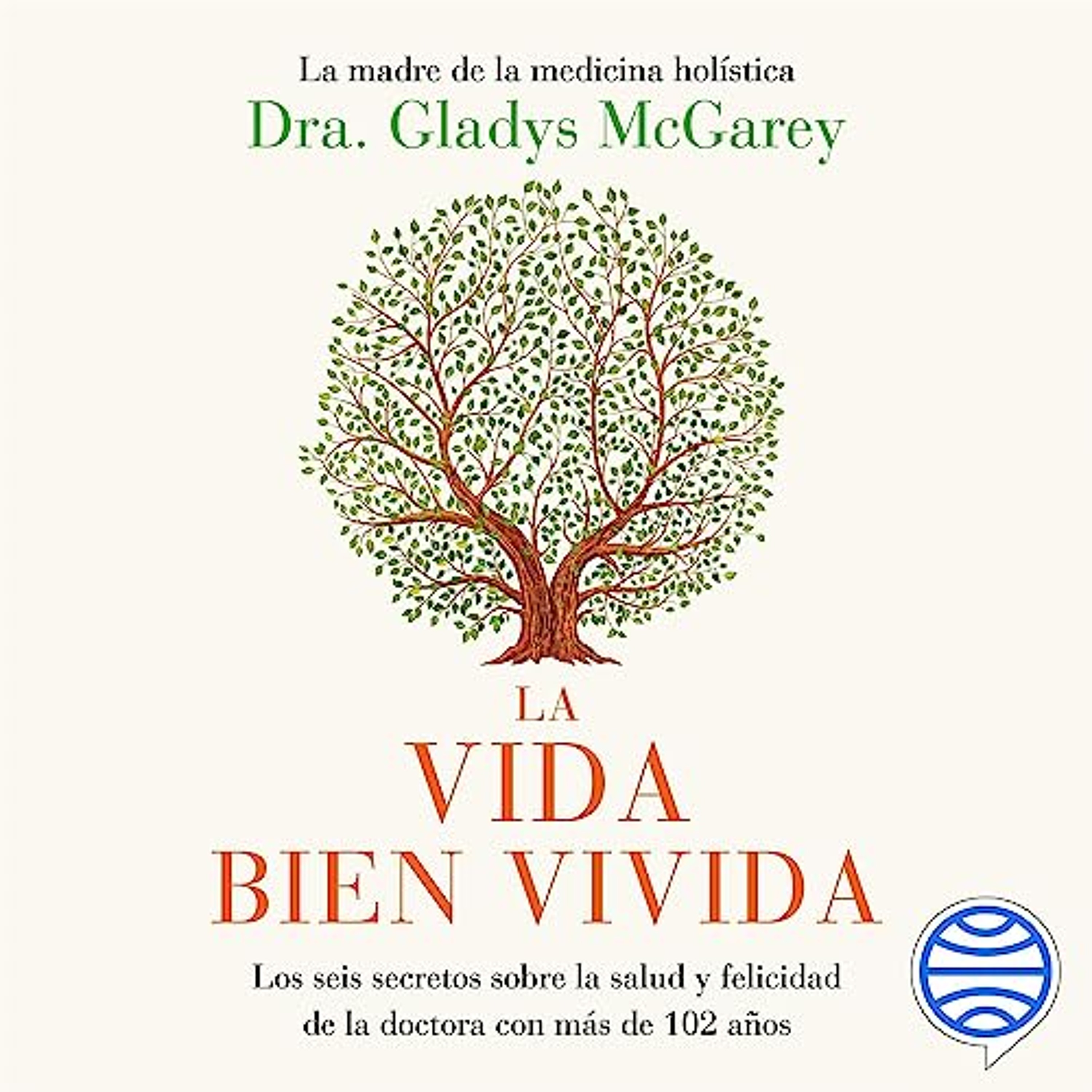 La vida bien vivida (Audiolibro) | Prueba Gratis