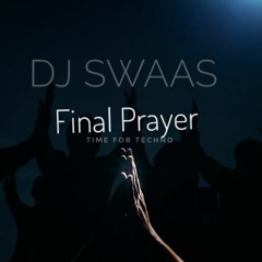 Final Prayer - Time For Techno
