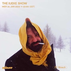 The Iueke Show - 26 Janvier 2022