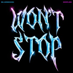Won't Stop (ft. Kdflee)  [ Prod. Wuzy ]