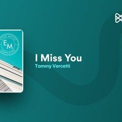 I Miss You  Preview
