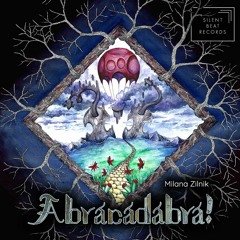 "Abracadabra" (from "Abracadabra!") by Milana Zilnik