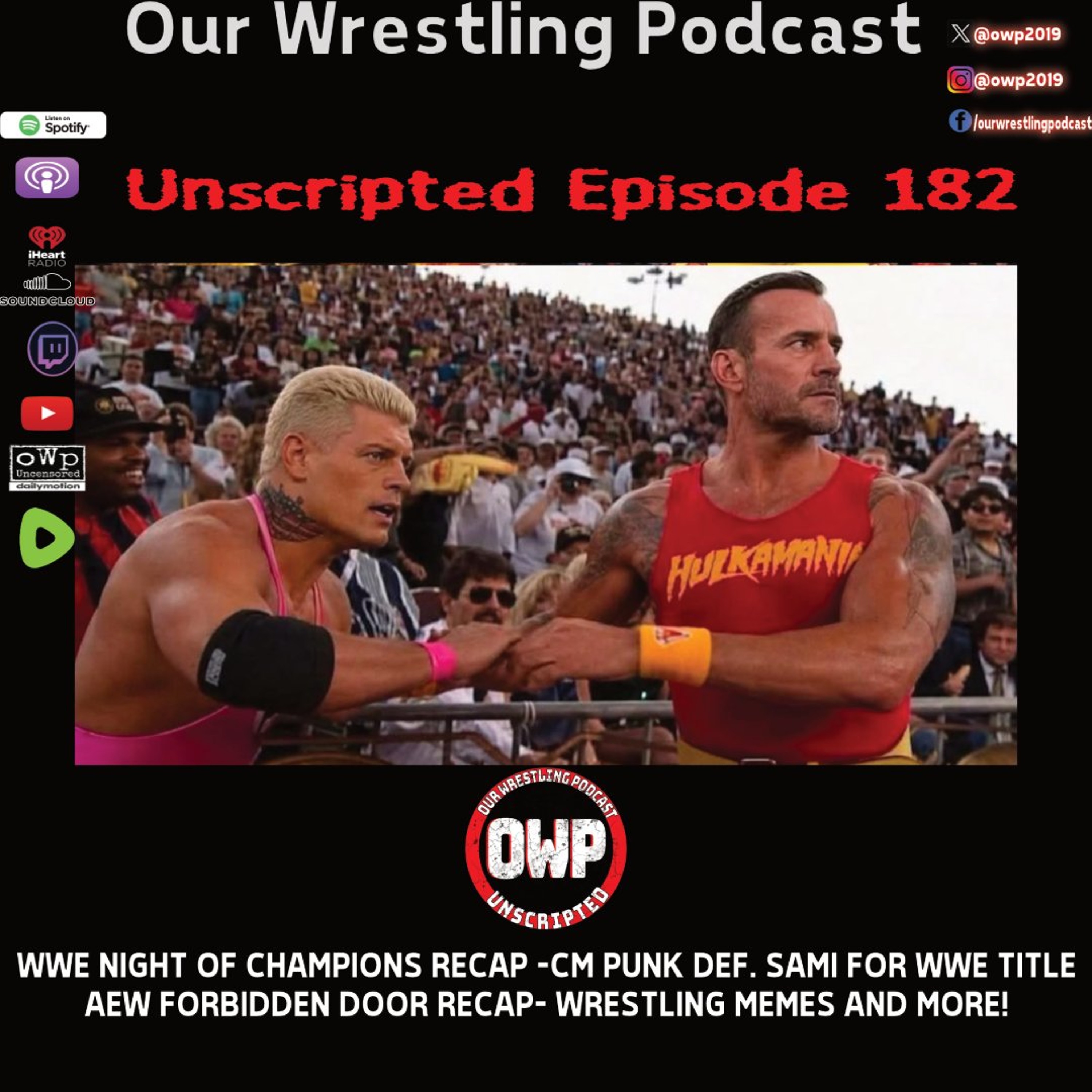 O.W.P. Unscripted Episode 182: CM Punk wins the WWE Championship - Memes - and more episode artwork
