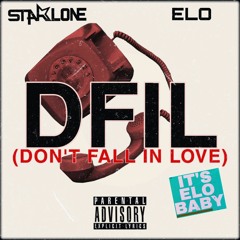 Elo & Starlone - Don'tFallInLove