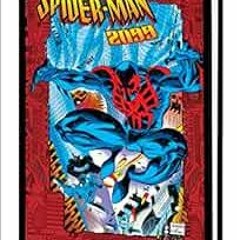 READ EBOOK ✅ SPIDER-MAN 2099 OMNIBUS VOL. 1 (Spider-man 2099 Omnibus, 1) by Rick Leon