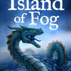 [Download] EBOOK 📤 Island of Fog (Book 1) by  Keith Robinson [EBOOK EPUB KINDLE PDF]