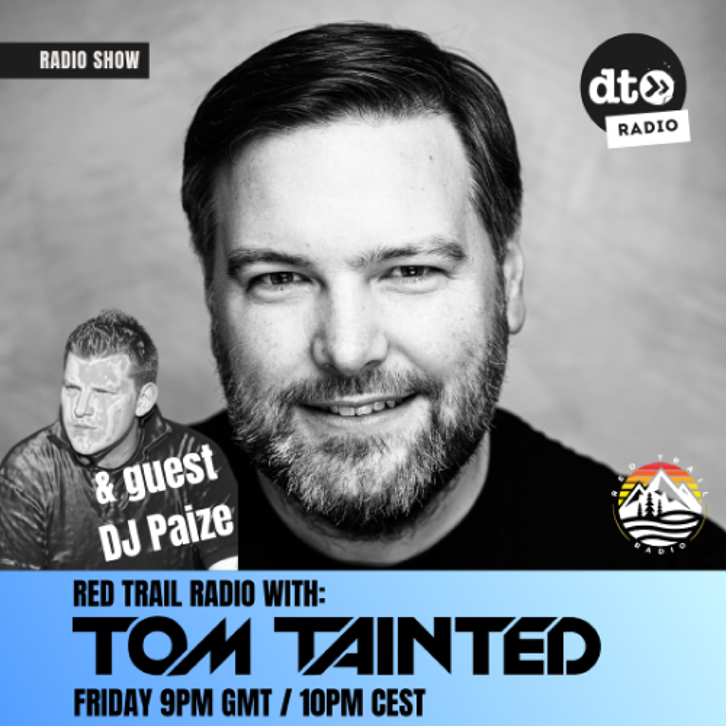 Red Trail Radio #33 with Tom Tainted & DJ Paize