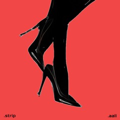 .aali - Strip (Original Mix) [Integrate Records]