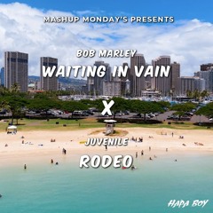 Waiting in Vain x Rodeo (Hapa Boy Mashup)